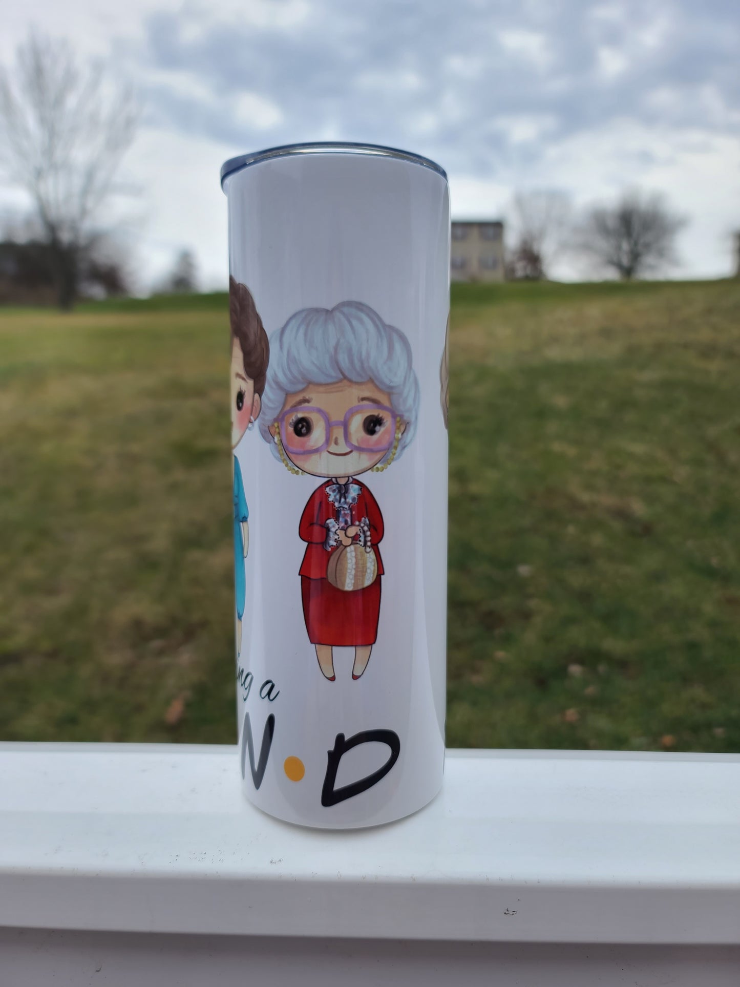 Golden girls FRIENDS 20oz Tumbler